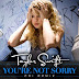 You're Not Sorry [CSI remix] (Otras versiones)