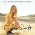 Tied Together With A Smile (Taylor Swift)
